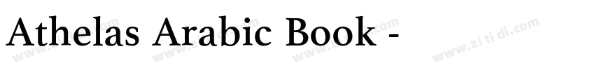 Athelas Arabic Book字字体转换